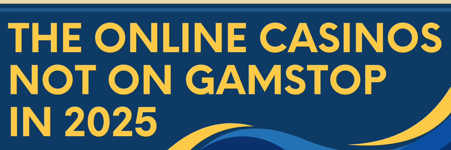 Casinos Not Affected by GamStop Explore Your Options
