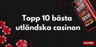 Utländska Online Casinon En Djupgående Guide