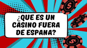 Casinos Fuera de España Una Guía Completa -1244060402